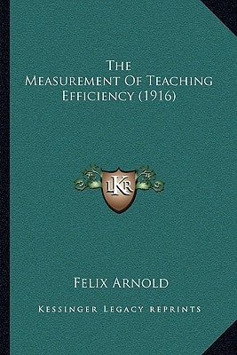 The Measurement Of Teaching Efficiency (1916)
