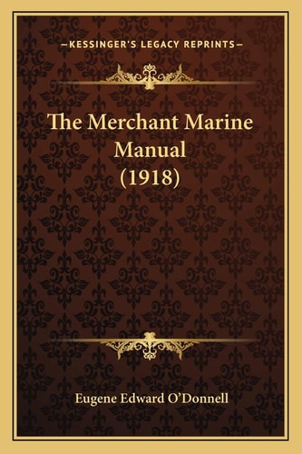 The Merchant Marine Manual (1918)