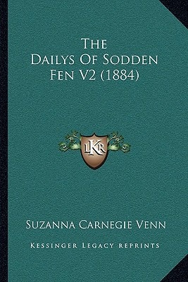 The Dailys Of Sodden Fen V2 (1884)