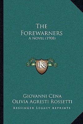 The Forewarners: A Novel (1908)