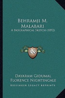 Behramji M. Malabari: A Biographical Sketch (1892)