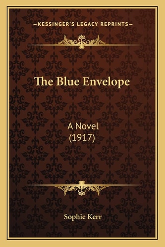 The Blue Envelope: A Novel (1917)
