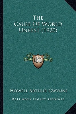 The Cause Of World Unrest (1920)
