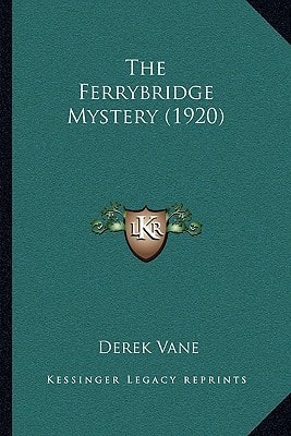 The Ferrybridge Mystery (1920)