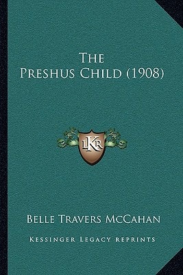 The Preshus Child (1908)