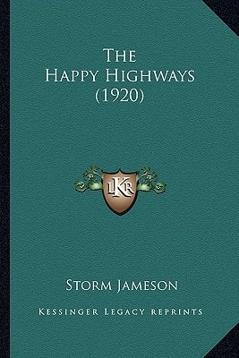 The Happy Highways (1920)