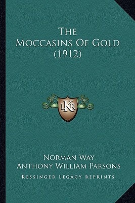 The Moccasins Of Gold (1912)