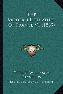 The Modern Literature Of France V1 (1839)