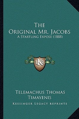 The Original Mr. Jacobs: A Startling Expose (1888)