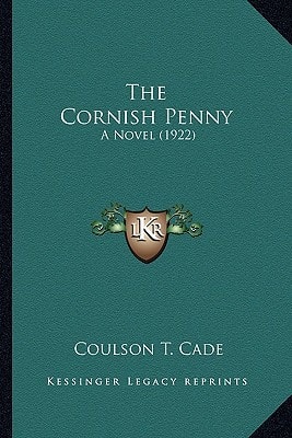 The Cornish Penny: A Novel (1922)