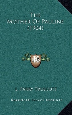 The Mother Of Pauline (1904)