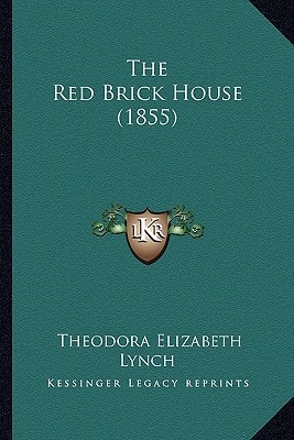 The Red Brick House (1855)