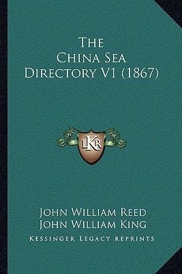 The China Sea Directory V1 (1867)