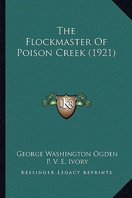 The Flockmaster Of Poison Creek (1921)