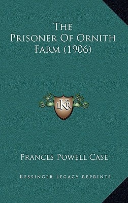 The Prisoner Of Ornith Farm (1906)