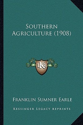 Southern Agriculture (1908)