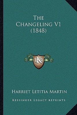 The Changeling V1 (1848)