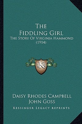 The Fiddling Girl: The Story Of Virginia Hammond (1914)