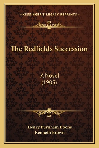 The Redfields Succession: A Novel (1903)