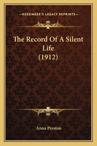 The Record Of A Silent Life (1912)