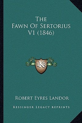 The Fawn Of Sertorius V1 (1846)