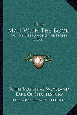 The Man with the Book: Or the Bible Among the People (1872)