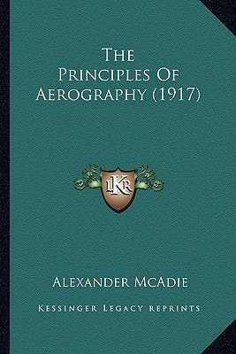 The Principles Of Aerography (1917)