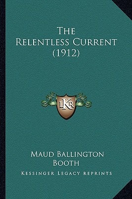The Relentless Current (1912)