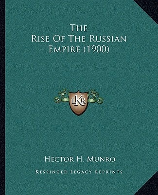 The Rise Of The Russian Empire (1900)
