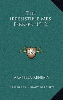 The Irresistible Mrs. Ferrers (1912)