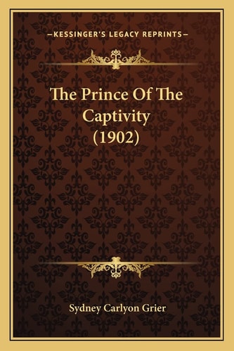 The Prince Of The Captivity (1902)