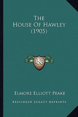 The House Of Hawley (1905)