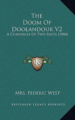 The Doom Of Doolandour V2: A Chronicle Of Two Races (1884)