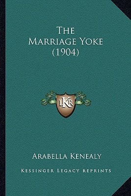 The Marriage Yoke (1904)