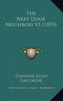 The Next Door Neighbors V1 (1855)