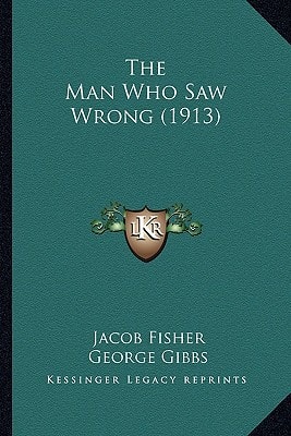 The Man Who Saw Wrong (1913)