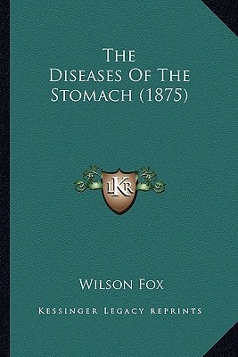 The Diseases Of The Stomach (1875)