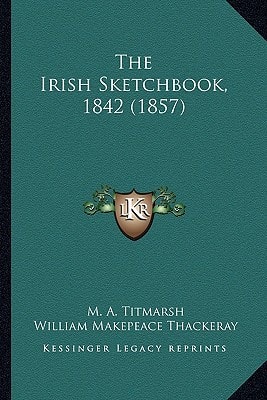 The Irish Sketchbook, 1842 (1857)