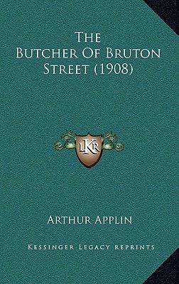 The Butcher Of Bruton Street (1908)