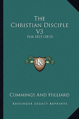 The Christian Disciple V3: For 1815 (1815)