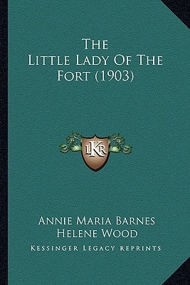 The Little Lady Of The Fort (1903)