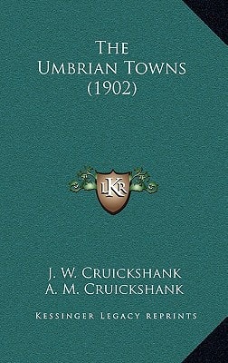 The Umbrian Towns (1902)