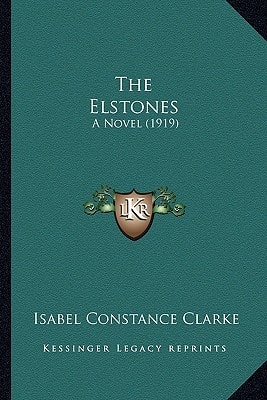 The Elstones: A Novel (1919)
