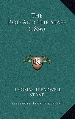 The Rod And The Staff (1856)