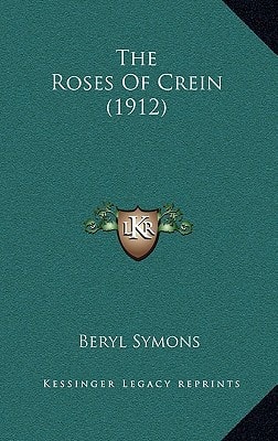 The Roses Of Crein (1912)