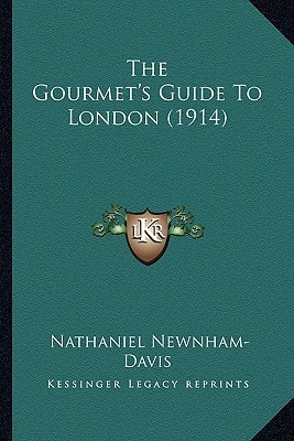 The Gourmet's Guide To London (1914)