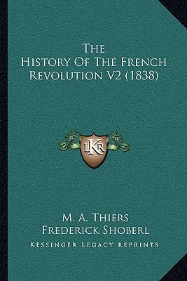 The History Of The French Revolution V2 (1838)