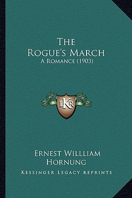 The Rogue's March: A Romance (1903)