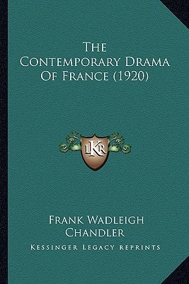 The Contemporary Drama Of France (1920)