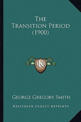 The Transition Period (1900)